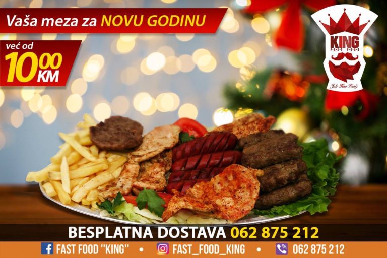 FAST FOOD KING: Vaša meza za Novu godinu već od 10 KM!