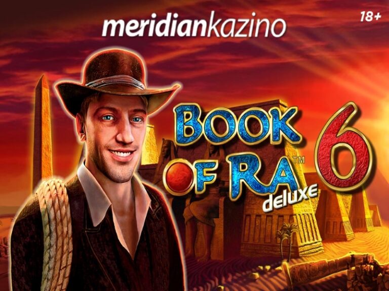 MERIDIAN KAZINO: Book of Ra 6 Deluxe –Besplatni spinovi i pokon za registraciju!