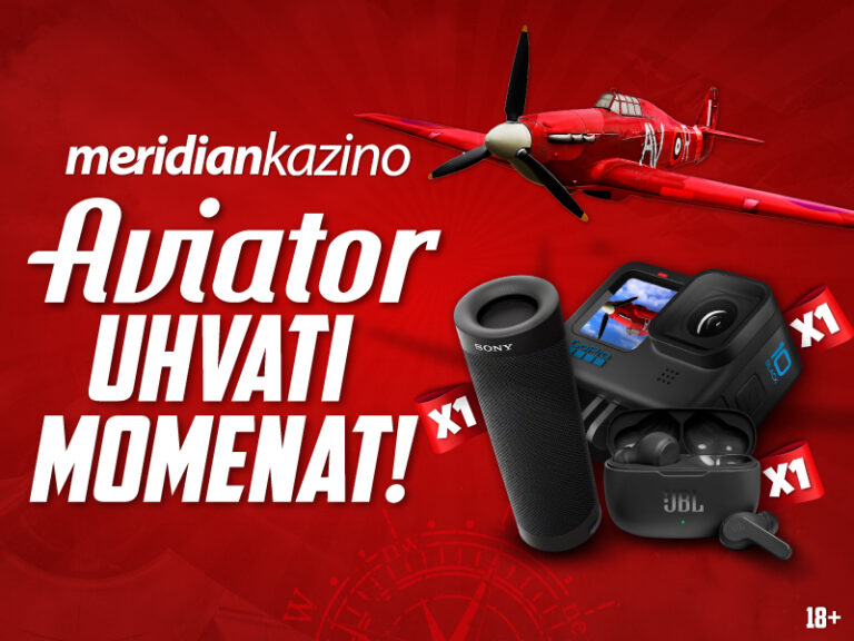 MERIDIAN: Aviator pljusak FREEBET-A i ekskluzivni pokloni! Osvoji GoPro kameru, bluetooth slušalice ili zvučnik! 