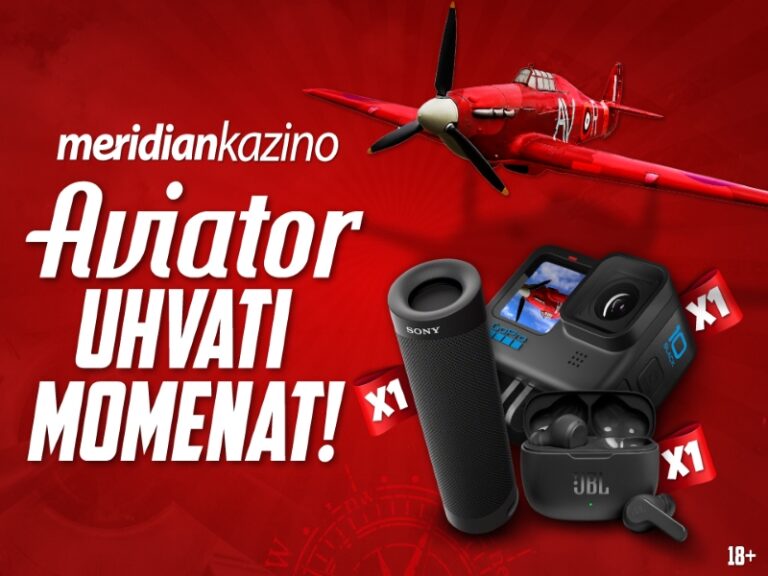 <strong>MERIDIAN</strong><strong>: Aviator pljusak FREEBET-A</strong><strong> i</strong><strong></strong><strong>ekskluzivni pokloni! Osvoji GoPro kamer</strong><strong>u, bluetooth slušalice ili zvučnik! </strong>