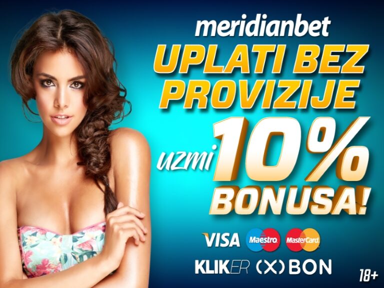 SPECIJALNA PONUDA U MERIDIANU: Na uplate karticama, Klikerom i xBonom 10% bonusa