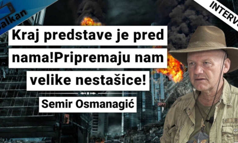 Semir Osmanagić: Kraj predstave je pred nama! Pripremaju nam velike nestašice!