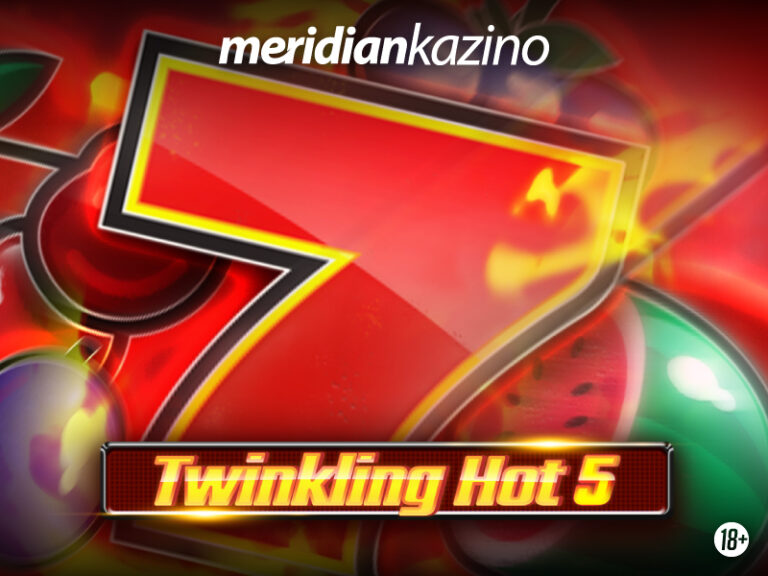 MERIDIAN KAZINO: Twinkling Hot 5 – osvoji do 1.000 puta više!