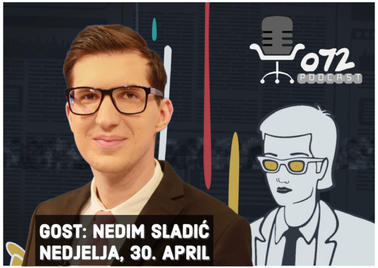 Nedim Sladić gost “072PODCASTA”, očekujemo vaša pitanja!