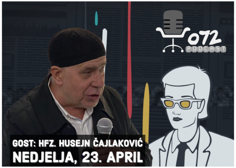 Gost “072PODCASTA” hfz. Husejn Čajlaković: Uvijek sam htio biti narodni hodža