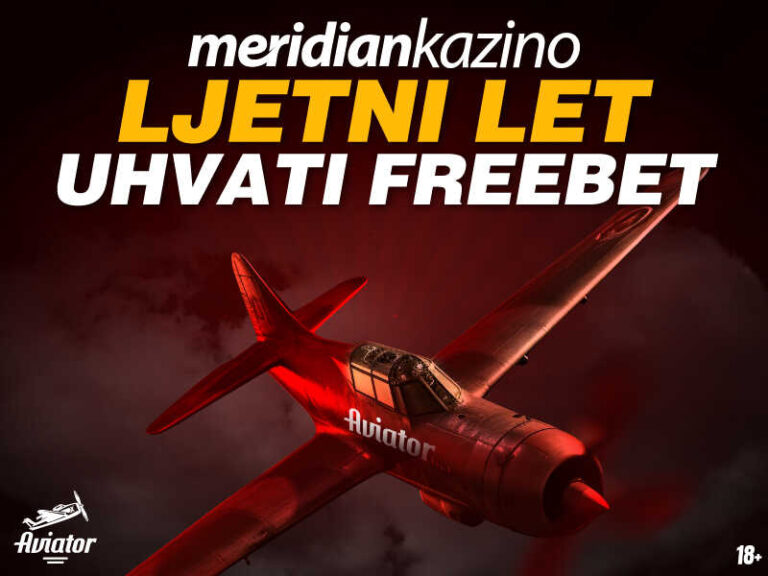 Meridian kazino: Aviator ljetni let – uhvati freebet