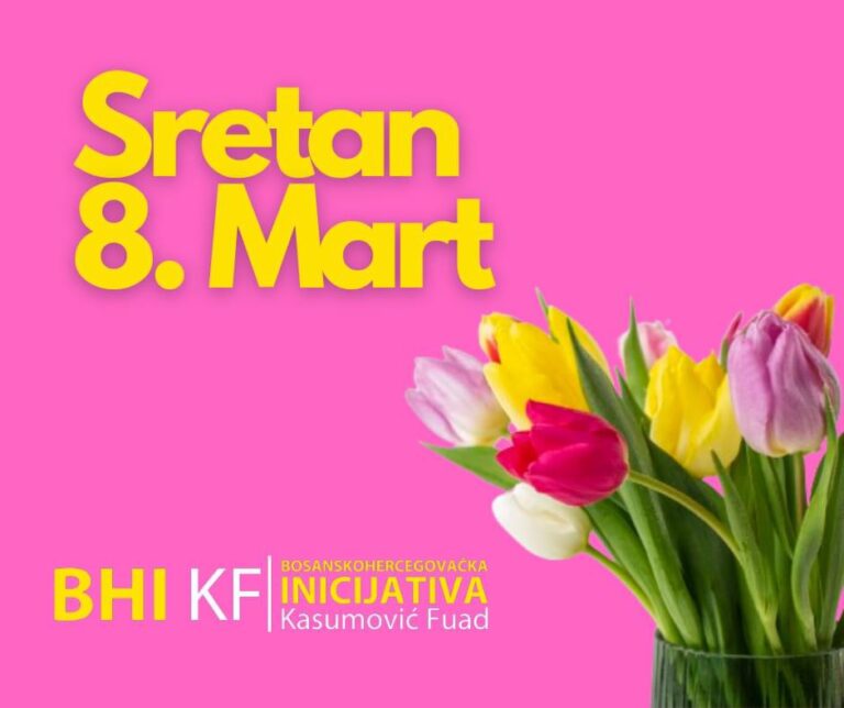 BHI-KF: Sretan 8. mart