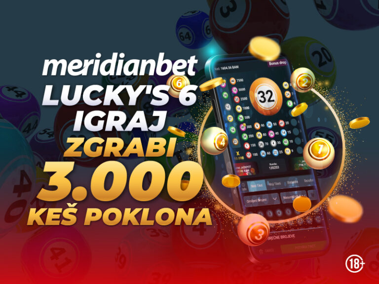 Lucky’s 6 časti u Meridianu: Zabavi se i zgrabi dio od 3.000 KM