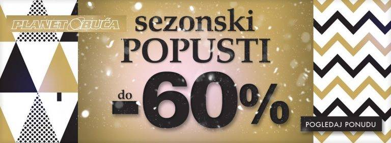 PLANET OBUĆA ZENICA – SEZONSKI POPUSTI DO -60% na sav asortiman, od 28. decembra